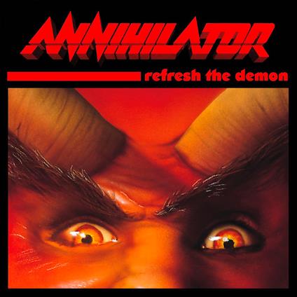 Refresh the Demon - CD Audio di Annihilator