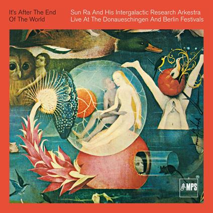 It'S After The End Of The World - CD Audio di Sun Ra