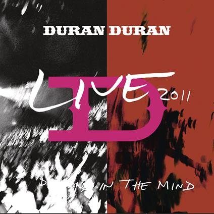 A Diamond in the Mind. Live 2011 (CD + DVD) - CD Audio + DVD di Duran Duran