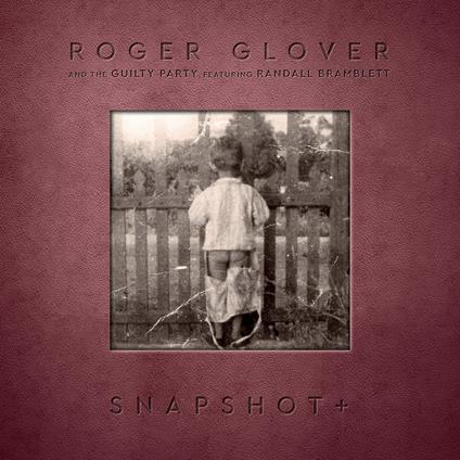 Snapshot+ - CD Audio di Roger Glover