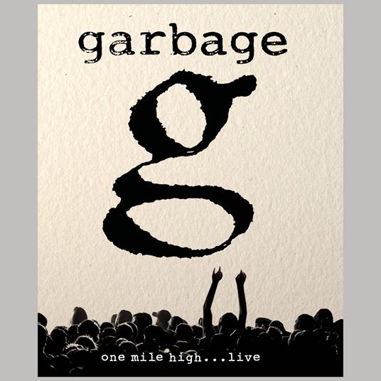 One Mile High... Live 2012 (Blu-ray) - Blu-ray di Garbage