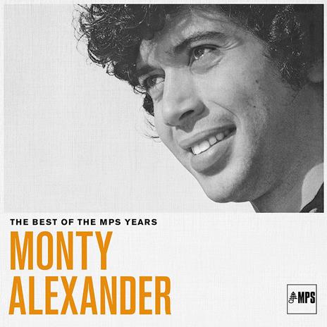 The Best of MPS Years - Vinile LP di Monty Alexander