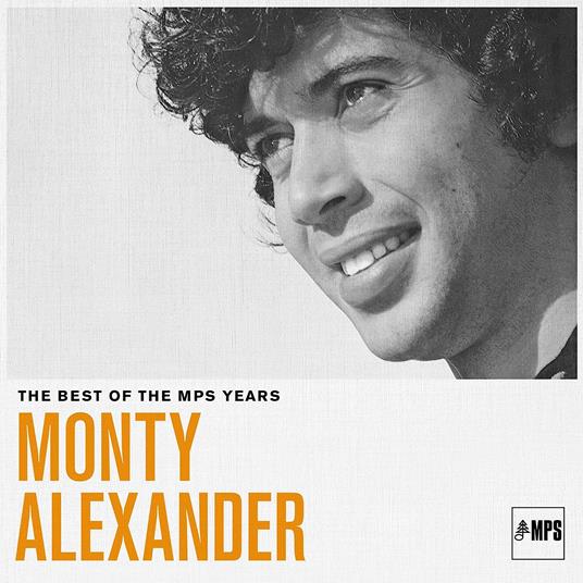 The Best of MPS Years - Vinile LP di Monty Alexander