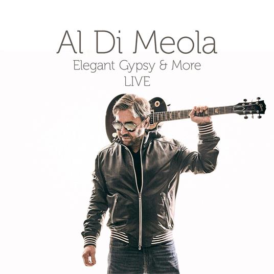 Elegant Gypsy & More. Live - Vinile LP di Al Di Meola