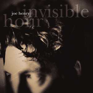 CD Invisible Hour Joe Henry