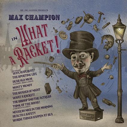 Mr. Joe Jackson presents Max Champion in What a Racket! - Vinile LP di Joe Jackson