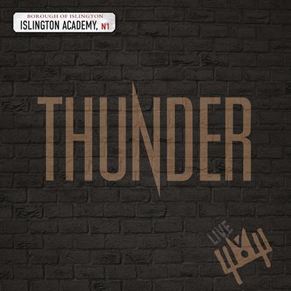 Live at Islington Academy - CD Audio di Thunder