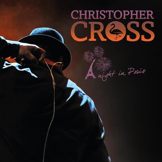 A Night in Paris - Vinile LP di Christopher Cross