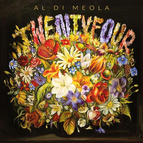 Twentyfour (2 LP Edition) - Vinile LP di Al Di Meola