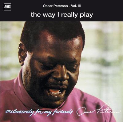The Way I Really Play - Vinile LP di Oscar Peterson