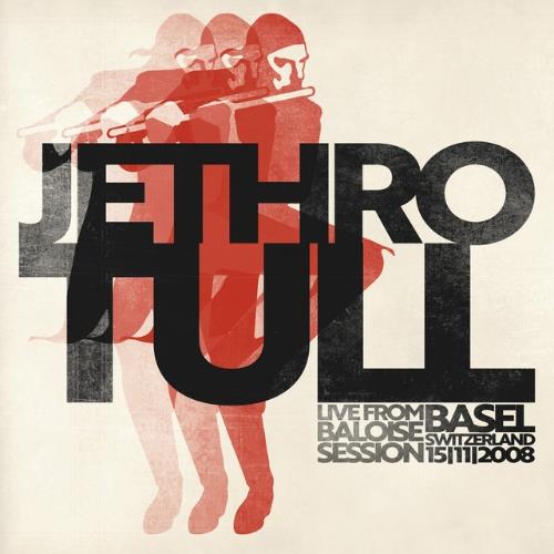 Live From Baloise Session - CD Audio di Jethro Tull