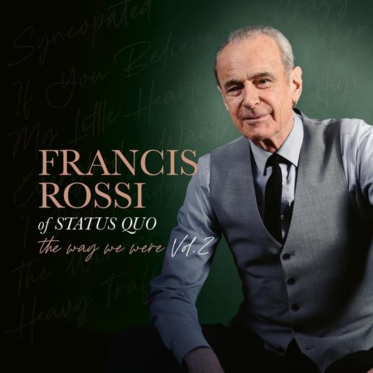 The Way We Were vol.2 - CD Audio di Francis Rossi