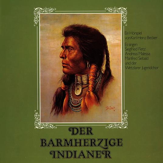 Der barmherzige Indianer