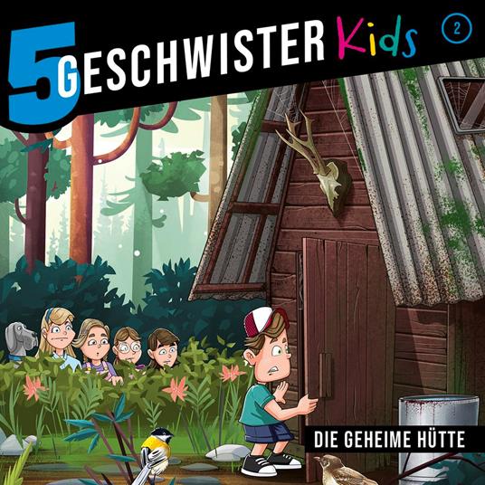 02: Die geheime Hütte