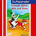 07: Freunde durch dick und dünn