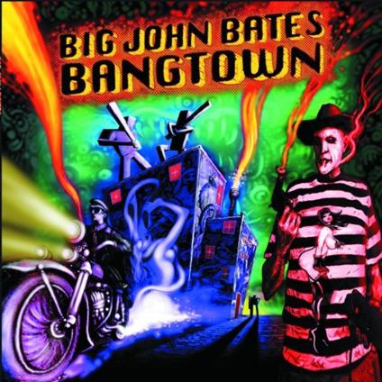 Bangtown - Vinile LP di Big John