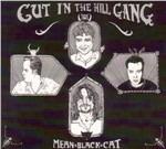 Mean Black Cat - CD Audio di Cut in the Hill Gang