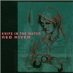 Red River - CD Audio di Knife in the Water