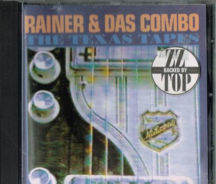 The Texas Tapes - CD Audio di Rainer & Das Combo