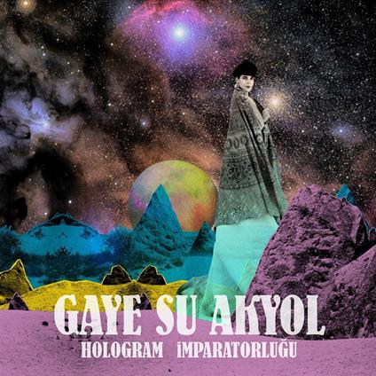 Hologram Imparatorlugu - Vinile LP di Gaye Su Akyol