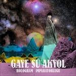 Hologram Imparatorlugu - CD Audio di Gaye Su Akyol