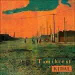 Kidal - CD Audio di Tamikrest