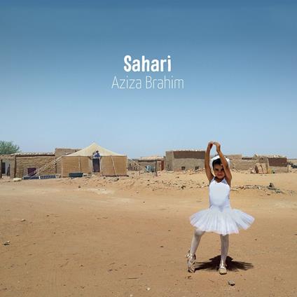 Sahari - CD Audio di Aziza Brahim