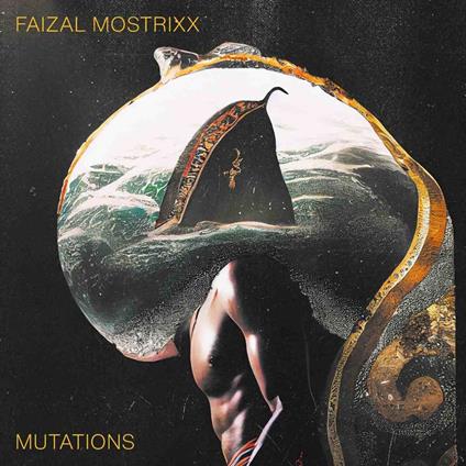 Mutations - Vinile LP di Faizal Mostrixx