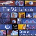 Drunken Soundtracks - CD Audio di Walkabouts