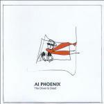 The Driver is Dead - CD Audio di Ai Phoenix