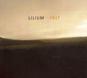 Felt - Vinile LP di Lilium