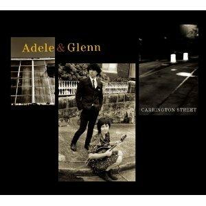 Carrington Street - CD Audio di Adele & Glenn