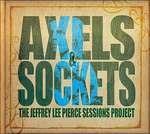 Axels & Sockets - Vinile LP + CD Audio di Jeffrey Lee Pierce
