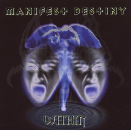 Within - CD Audio di Manifest Destiny