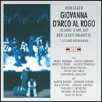 Giovanna d'Arco al rogo - CD Audio di Arthur Honegger,Gianandrea Gavazzeni,Giacinto Prandelli,Ingrid Bergman,Orchestra del Teatro San Carlo di Napoli
