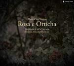 Rosa e Orticha. Musica dell'Ars Nova italiana