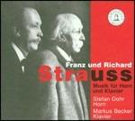Musica per Corno e Pianoforte. Introduzione, Tema e Variazioni Av 52 - CD Audio di Richard Strauss,Stefan Dohr