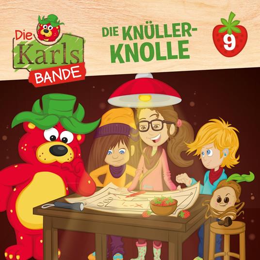 Die Karls-Bande, Folge 9: Die Knüller-Knolle