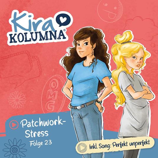 Kira Kolumna, Folge 23: Patchwork-Stress