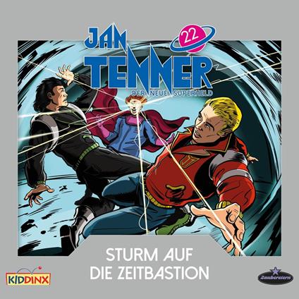 Jan Tenner, Der neue Superheld, Folge 22: Sturm auf die Zeitbastion