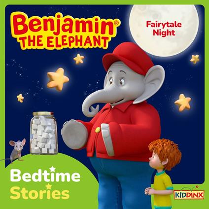 Benjamin the Elephant, Bedtime Stories for Kids, Fairytale Night