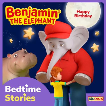 Benjamin the Elephant, Bedtime Stories for Kids, Happy Birthday