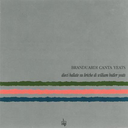 Canta Yeats - CD Audio di Angelo Branduardi