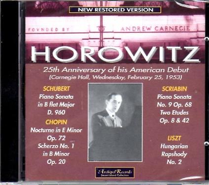25th Anniversary of His American Debut - CD Audio di Vladimir Horowitz