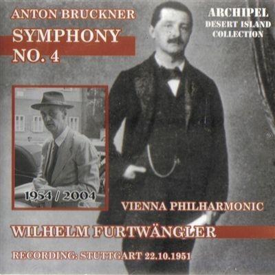 Sinfonia n.4 - CD Audio di Anton Bruckner,Wilhelm Furtwängler
