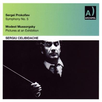 Sinfonia n.5 / Quadri di un'esposizione - CD Audio di Modest Mussorgsky,Sergei Prokofiev,Sergiu Celibidache
