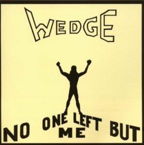 No One Left but Me - CD Audio di Orange Wedge