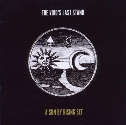 A Sun By Rising Set - CD Audio di Void's Last Stand