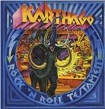 Rock 'n' Roll Testament - Vinile LP di Karthago