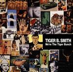 We're The Tiger Bunch